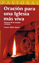 Oración para una Iglesia más viva. 