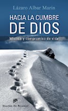Hacia la cumbre de Dios. Mística y compromiso
